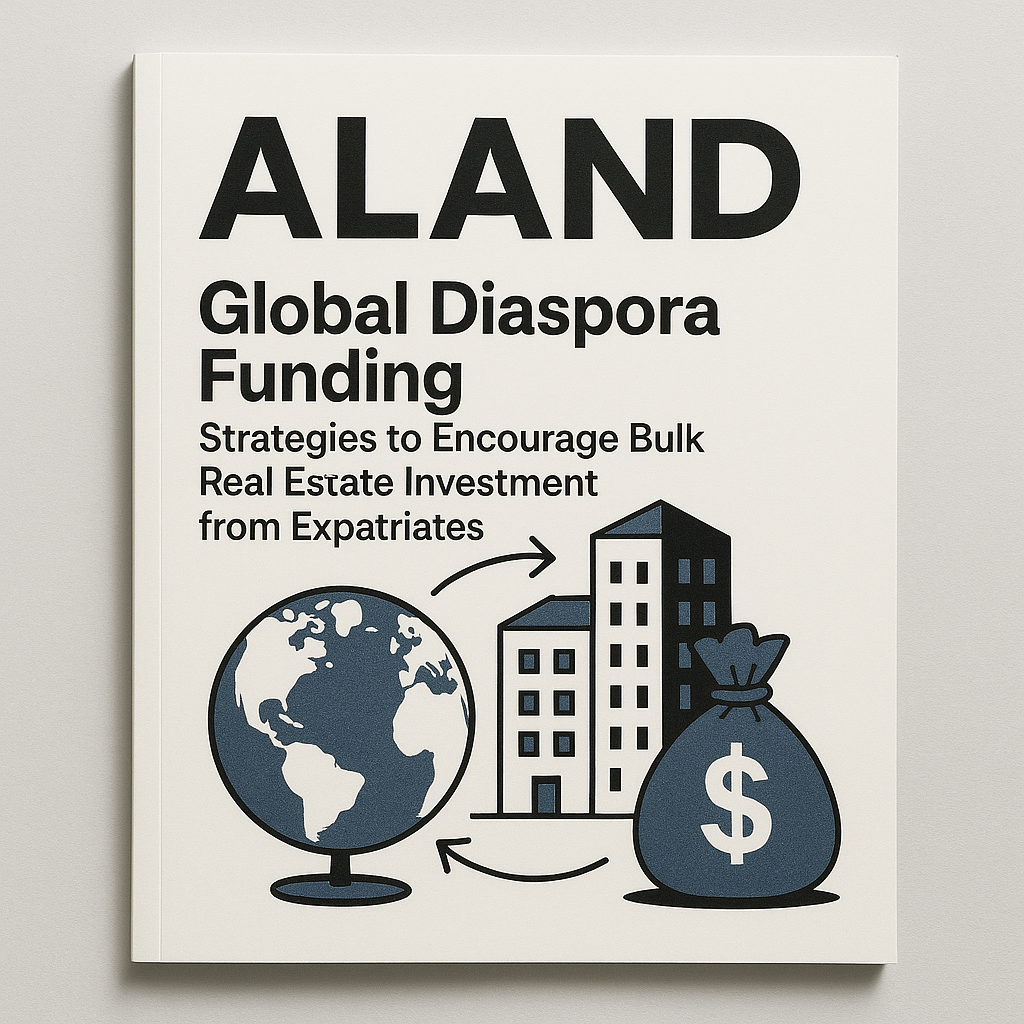  ALAND Magazine Cover – Global Diaspora Funding and Real Estate Investment